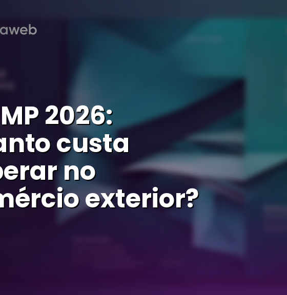 DUIMP 2026: quanto custa esperar no comércio exterior? — capa do artigo no blog da Sigraweb